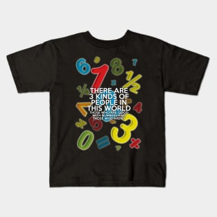 3 KINDS OF PEOPLE Kids T-Shirt